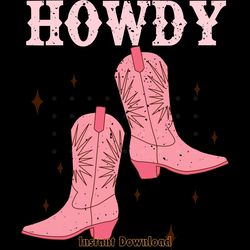 howdy boots valentine png sublimation digital download files