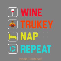 wine turkey nap repeat funny thanksgivin