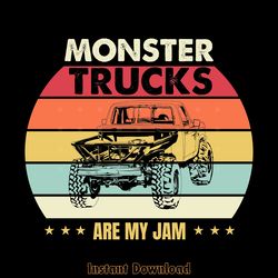 vintage monster truck are my jam retro digital download files