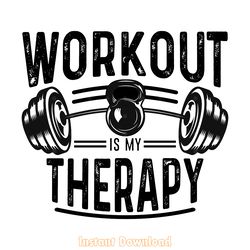 workout is my therapy fitness svg cricut