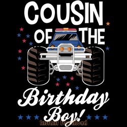 cousin of the birthday boy monster truck