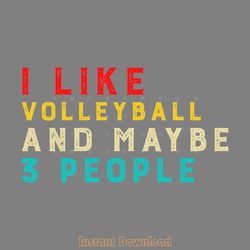 i like volleyball and maybe 3 people digital download files