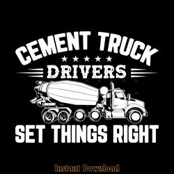 funny concrete mixer truck driver life digital download files