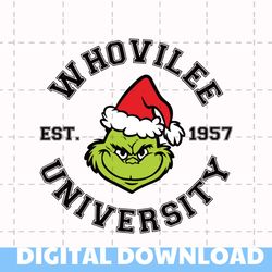 grinch whoville university, svg, png, dxf, grinch svg, christmas svg, png, iron on file, instant download, clipart, cric