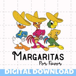 three caballeros design png file, three caballeros margaritas por favor mexico png file, donald duck, jose panchito png