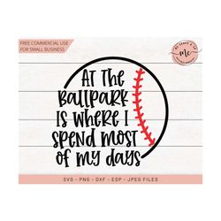 at the ballpark, baseball svg, baseball mom, softball, softball mom, sports svg, baseball, cricut, cut files, svg, dxf, png, eps, jpeg