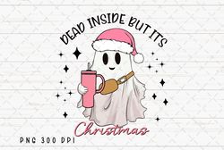 ghost dead inside but it's christmas png file, retro merry christmas sublimation, stanley tumbler belt bag design, chris