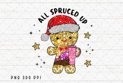 glitter gingerbread png file, all spruced up png, retro merry christmas sublimation, stanley tumbler belt bag design, ch