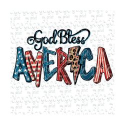 fourth of july png god bless america png 4th of july png patriotic clipart usa sublimation designs downloads lightening