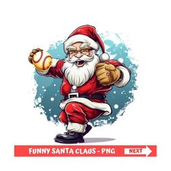 baseball christmas png funny christmas png funny baseball shirt funny santa shirt santa claus shirt baseball cricut funn