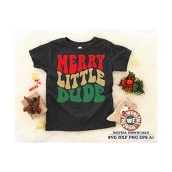 merry little dude svg, merry and bright svg, merry christmas svg, winter svg, wavy letters svg, svg dxf eps ai png silhouette cricut