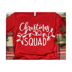 christmas squad svg, christmas lights svg, merry christmas svg, kids, funny christmas shirt, merry & bright svg files for cricut, png, dxf