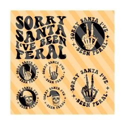 sorry santa i&#39;ve been feral svg png, holiday quotes svg, merry and bright svg, christmas t-shirt svg, funny christmas svg, wavy stacked svg