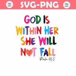 god is within her she will not fall png