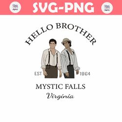 hello brother mystic falls virginia vampire diaries fan svg