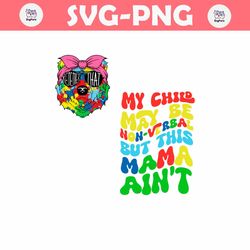 remember that my child may be nonverbal svg