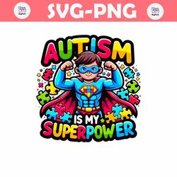 superman autism is my superpower png