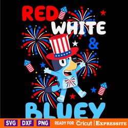 red white and bluey patriotic day svg digital download files