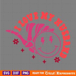 i love my husband smiley face svg digital download files