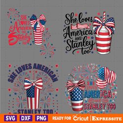 she loves america and stanley too svg png bundle