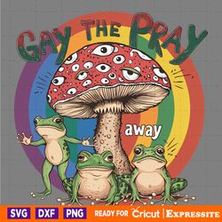 gay the pray away lgbt frog png digital download files