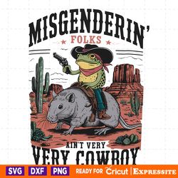 misgendering folks aint very cowboy png digital download files