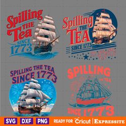 spilling the tea since 1773 svg png bundle