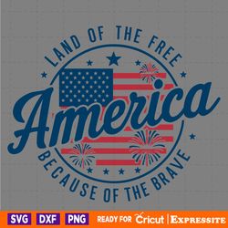 land of the free america independence day svg