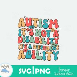 floral autism is not a disability svg