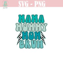 mama mommy mom bruh png-mother of boys sublimation digital design download-retro mama png, png for mom, mom tshirt