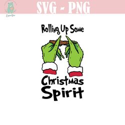 rolling up some svg, christmas spirit svg, funny christmas svg, trendy christmas, christmas shirt, xmas quote svg, rolli