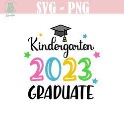 kindergarten 2023 graduate svg, kindergarten graduation 2023, kinder grad 2023 svg, the last day of school svg, goodbye