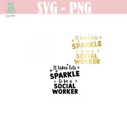 social worker svg, social worker sparkle svg, social worker shirt svg file for cricut, social worker life shirt svg png,