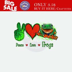 peace love frogs sublimation png digital download, frogs png, peace love frogs, peace love frogs digital download, frogs