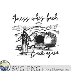 retro guess whos back easter jesus svg