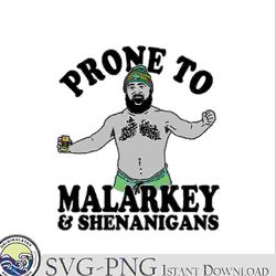 jason kelce prone to malarkey and shenanigans svg