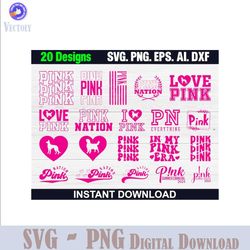 20 love of pink svg bundle, pink nation svg, a pink dog svg,