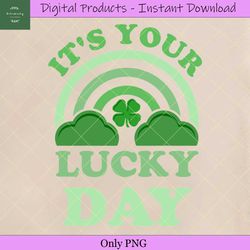 it's your lucky day tshirt design