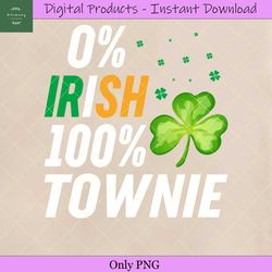 o% irish 100% townie