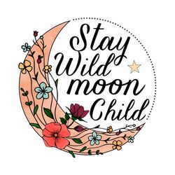 stay wild moon child sublimation