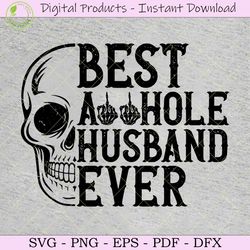 best asshole husband ever png