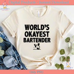 world's okayest bartender svg cut file