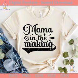 mama in the making baby svg