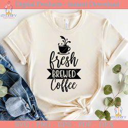 fresh brewed coffee svg design