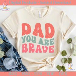 dad you are brave retro svg design