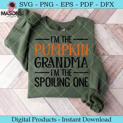 i'm the pumpkin grandma i'm the spoiling