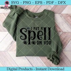 i put a spell on you halloween svg shirt