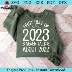 first rule of 2023 never talk about 2022