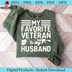 my favorite veteran is my husband svg