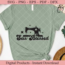 sew blessed  sewing svg